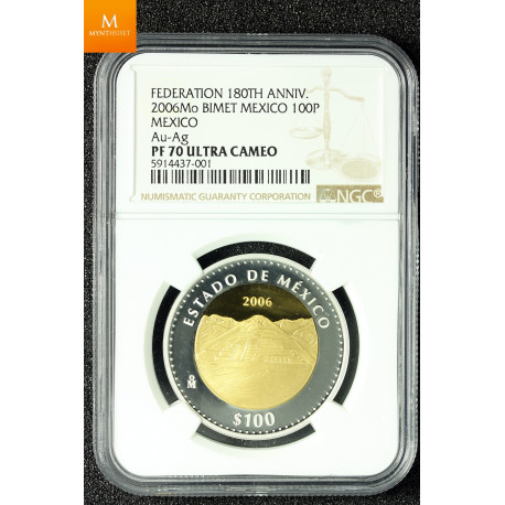 MEXICO 100 PESOS 2006MO BIMET GOLD/SILVER PROOF NGC PF70 UCAM