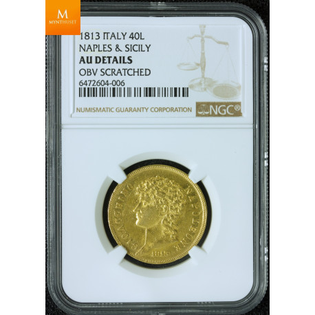 Italia Naples & Sicily Joachim Murat gull 40 Lire 1813 AU Detalis